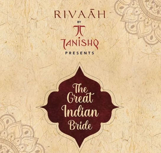 RIVAAH BY TANISHQ JOINS HANDS WITH DISNEY+ HOTSTAR TO CELEBRATE REAL BRIDES IN THE LATEST SHOW, THE GREAT INDIAN BRIDE