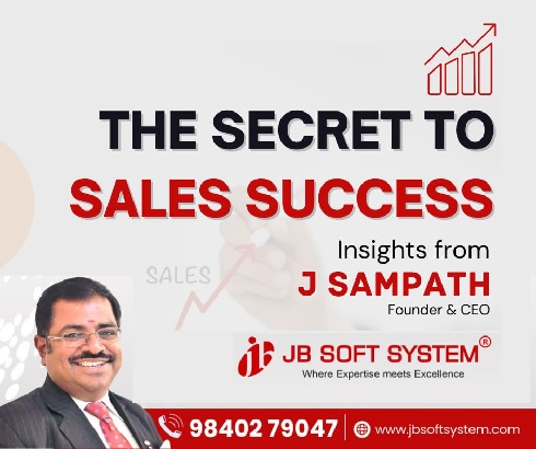 The Secret to Sales Success - Insights from J Sampath, Founder and CEO of JB Soft System